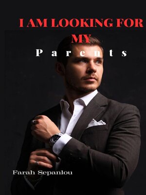 cover image of I Am Looking For My Parents